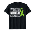 World Mental Health Day T-Shirt - Streetwear Style Men Women - T-Shirt, Sweatshirt, Hoodie