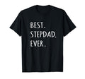 Best Stepdad Ever Capital Letter Step Dad T-Shirt - Custom Art Print Unisex - T-Shirt, Sweatshirt, Hoodie