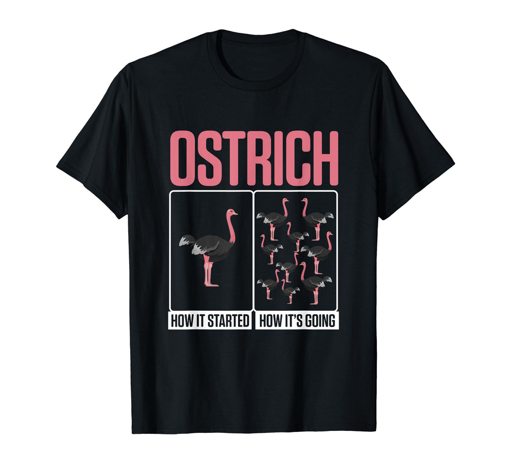 Zookeeper Safari Funny Ostrich How It T-Shirt - Trendy Graphic Men Women - T-Shirt, Sweatshirt, Hoodie