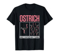 Zookeeper Safari Funny Ostrich How It T-Shirt - Trendy Graphic Men Women - T-Shirt, Sweatshirt, Hoodie