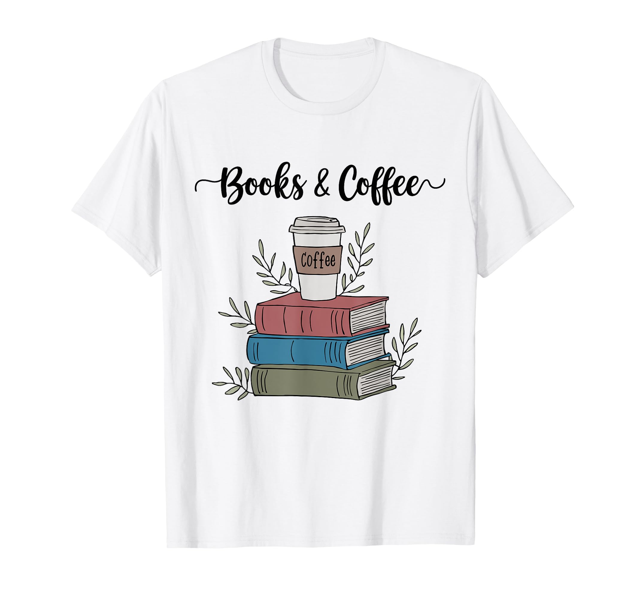 Reading And Coffee Lover Coffee And T-Shirt - Streetwear Style Men Women - T-Shirt, Sweatshirt, Hoodie