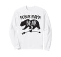 Bonus Mama Bear Best Step Mom Sweatshirt - Casual Everyday Wear Men Women - T-Shirt, Sweatshirt, Hoodie