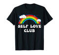 Self Love Club Rainbow Mental Health T-Shirt - Streetwear Style Men Women - T-Shirt, Sweatshirt, Hoodie