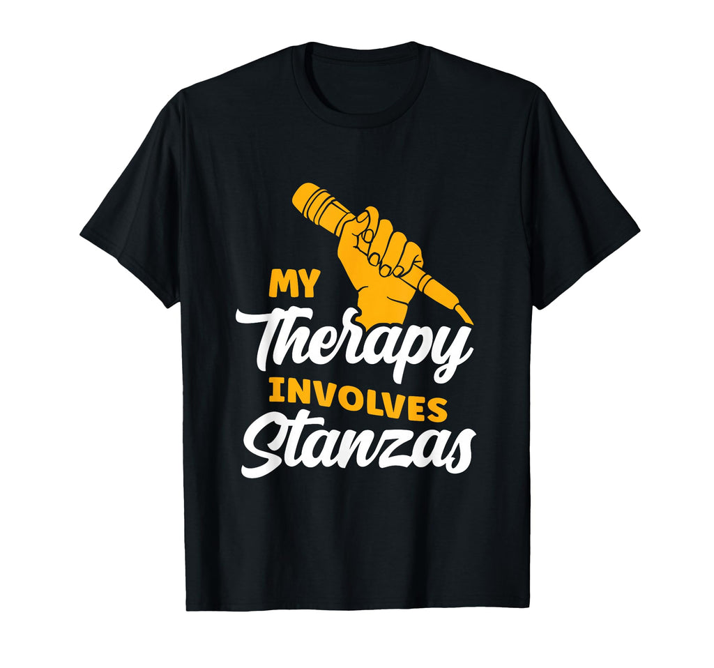 My Therapy Involves Stanzas T-Shirt - Casual Everyday Wear Men Women - T-Shirt, Sweatshirt, Hoodie