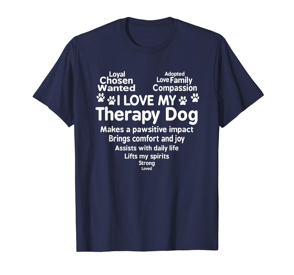 Therapy Service Dog Owner T-Shirt - Novelty Apparel Unisex - T-Shirt, Sweatshirt, Hoodie