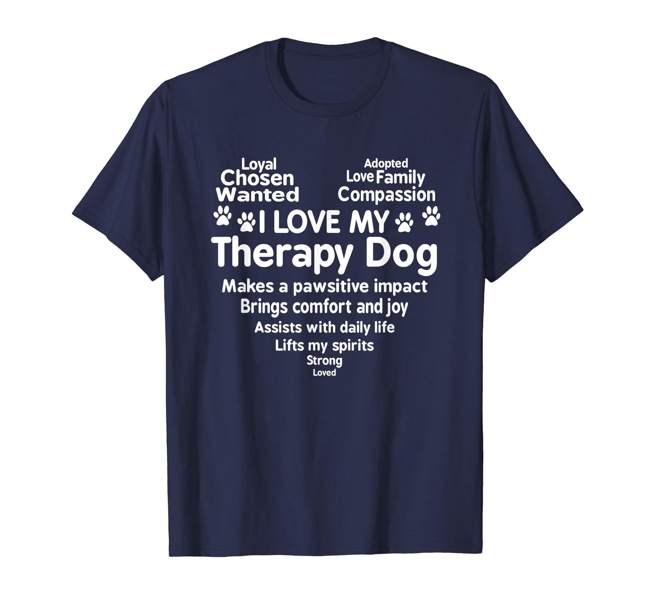 Therapy Service Dog Owner T-Shirt - Novelty Apparel Unisex - T-Shirt, Sweatshirt, Hoodie
