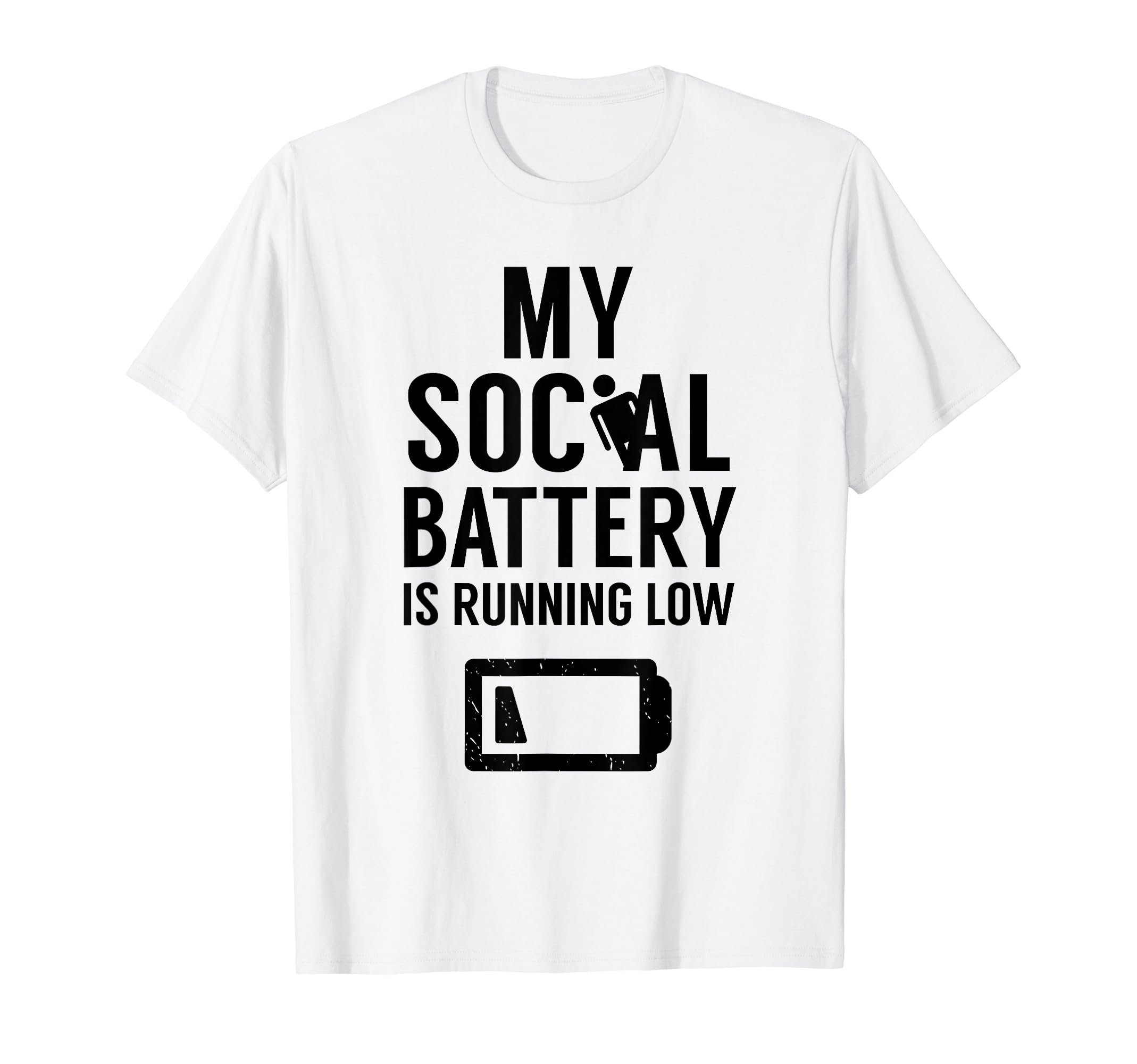 My Social Battery Is Running Low T-Shirt - Aesthetic Graphic Men Women - T-Shirt, Sweatshirt, Hoodie