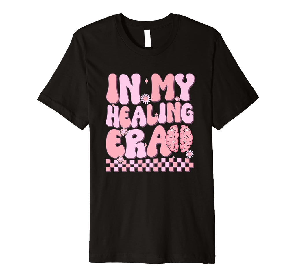 My Healing Era Positive Mindset T-Shirt - Aesthetic Graphic Men Women - T-Shirt, Sweatshirt, Hoodie