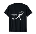 Keep Going Motivational Gym Fitness T-Shirt - Aesthetic Graphic Unisex - T-Shirt, Sweatshirt, Hoodie