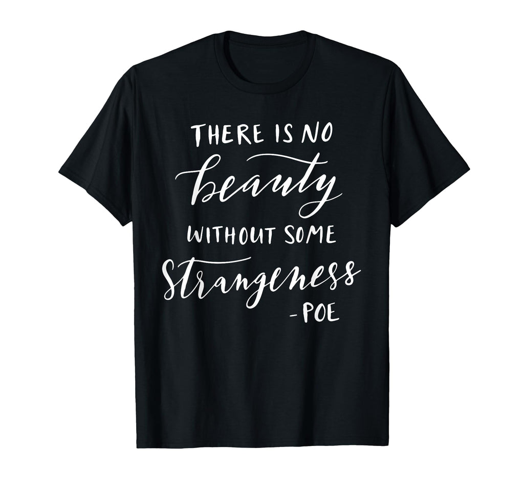 Beauty Without Strangeness Edgar Allan T-Shirt - Graphic Print for Adults - T-Shirt, Sweatshirt, Hoodie