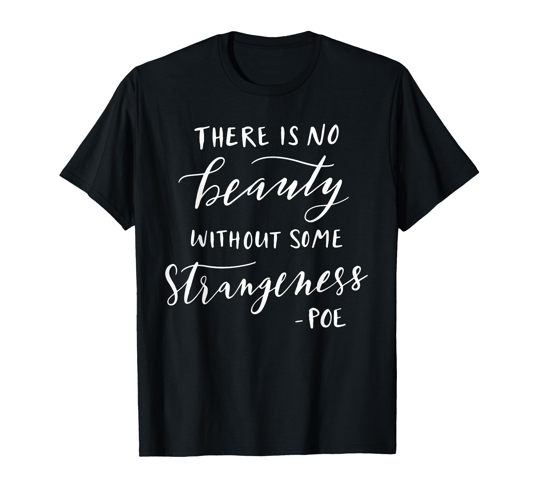 Beauty Without Strangeness Edgar Allan T-Shirt - Graphic Print for Adults - T-Shirt, Sweatshirt, Hoodie