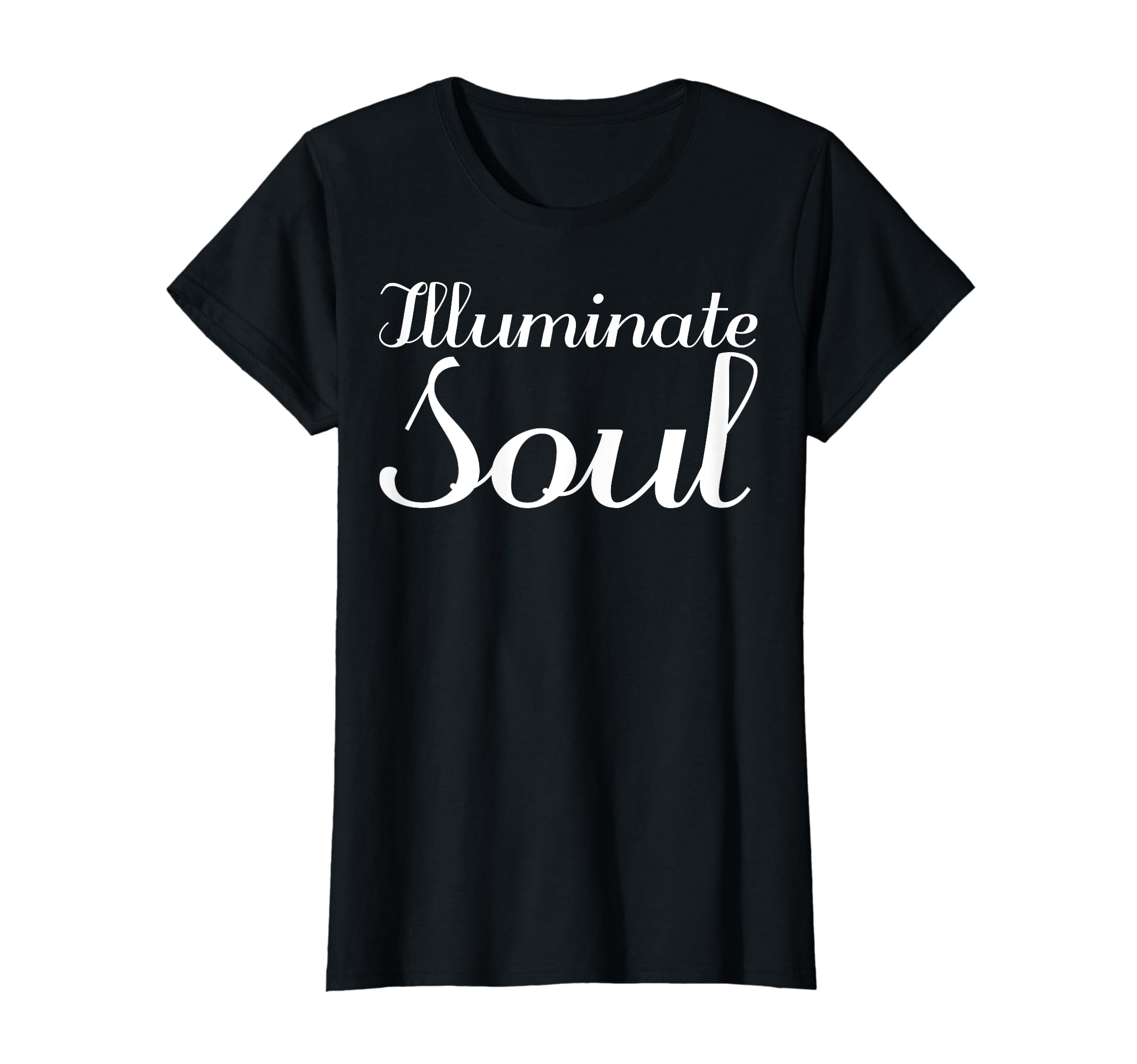 Illuminate Soul Mental Health T-Shirt - Custom Art Print Men Women - T-Shirt, Sweatshirt, Hoodie