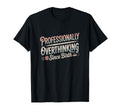 Professional Brooding Since Birth T-Shirt - Minimalist Print Unisex - T-Shirt, Sweatshirt, Hoodie