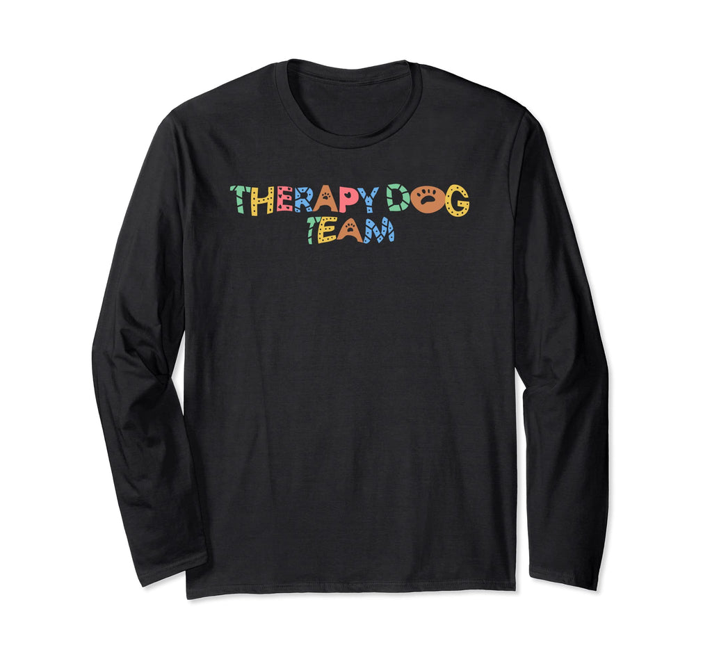 Animal Assisted Pet Therapy Therapy Sweatshirt - Trendy Graphic Men Women - T-Shirt, Sweatshirt, Hoodie