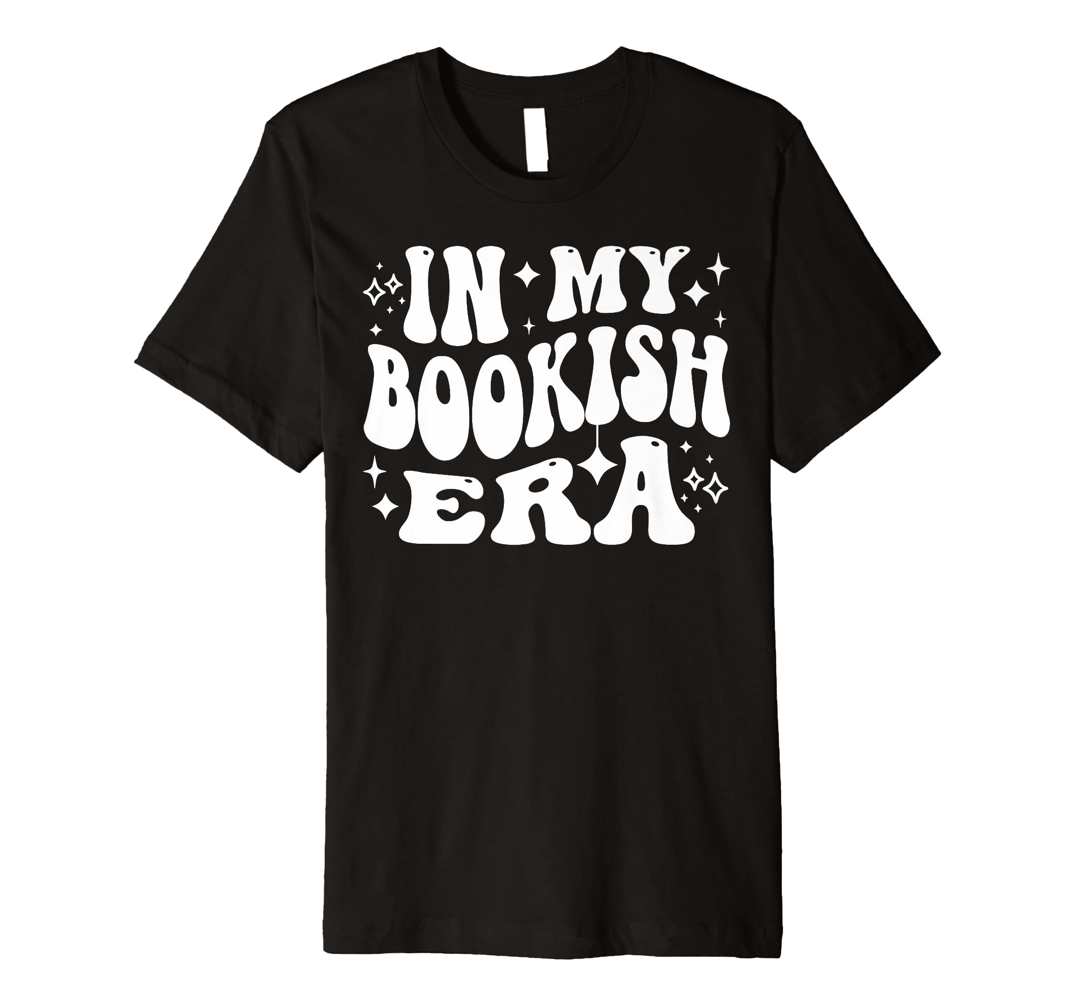My Bookish Era Funny Literary Bookworm T-Shirt - Streetwear Style Unisex - T-Shirt, Sweatshirt, Hoodie