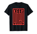 Keep Going Typography Mental T-Shirt - Casual Everyday Wear for Adults - T-Shirt, Sweatshirt, Hoodie