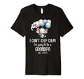 Mens I Cant Keep Calm Im Going To Be T-Shirt - Graphic Print Unisex - T-Shirt, Sweatshirt, Hoodie