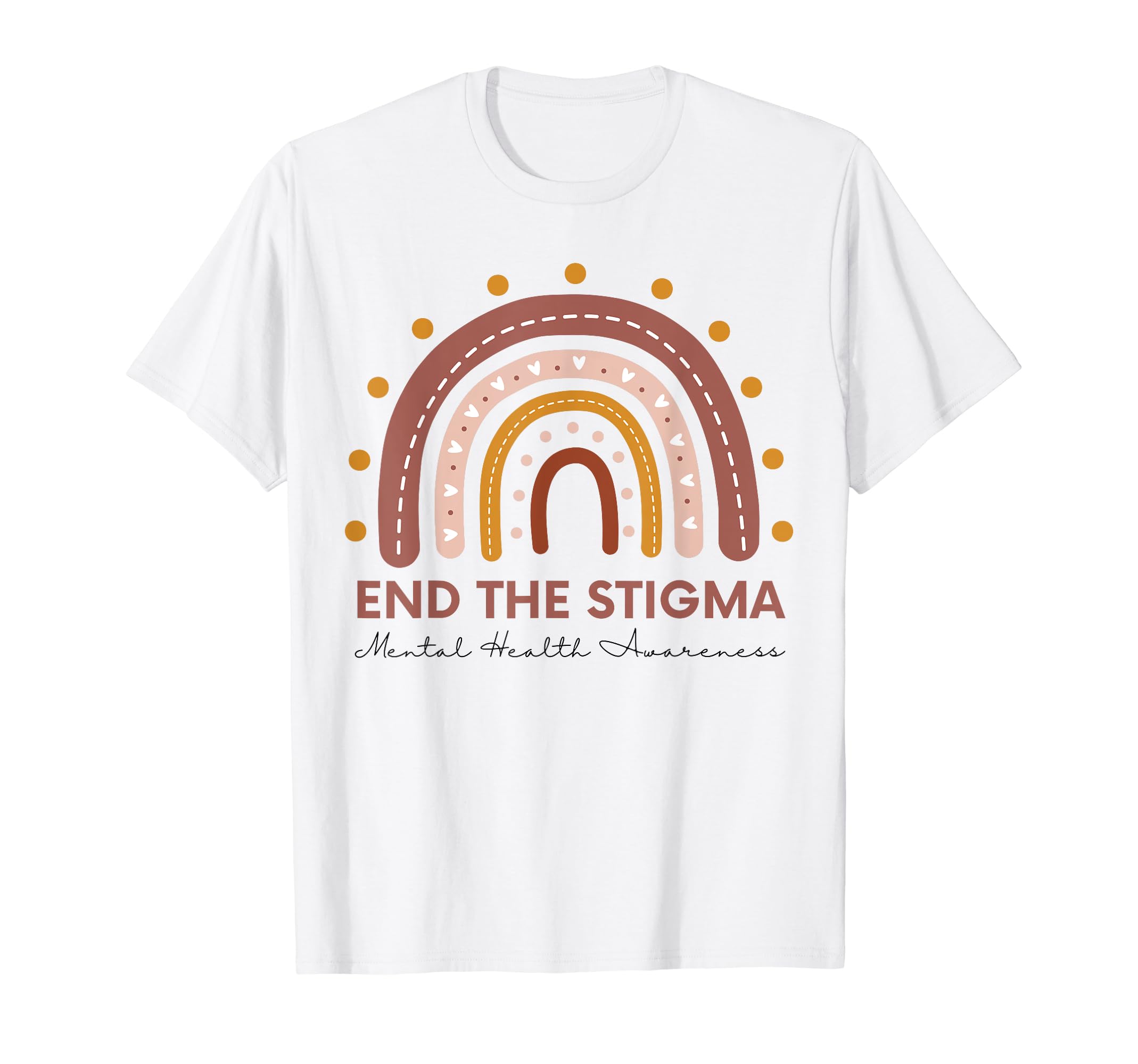 End Stigma Boho Rainbow Mental Health T-Shirt - Custom Art Print Men Women - T-Shirt, Sweatshirt, Hoodie