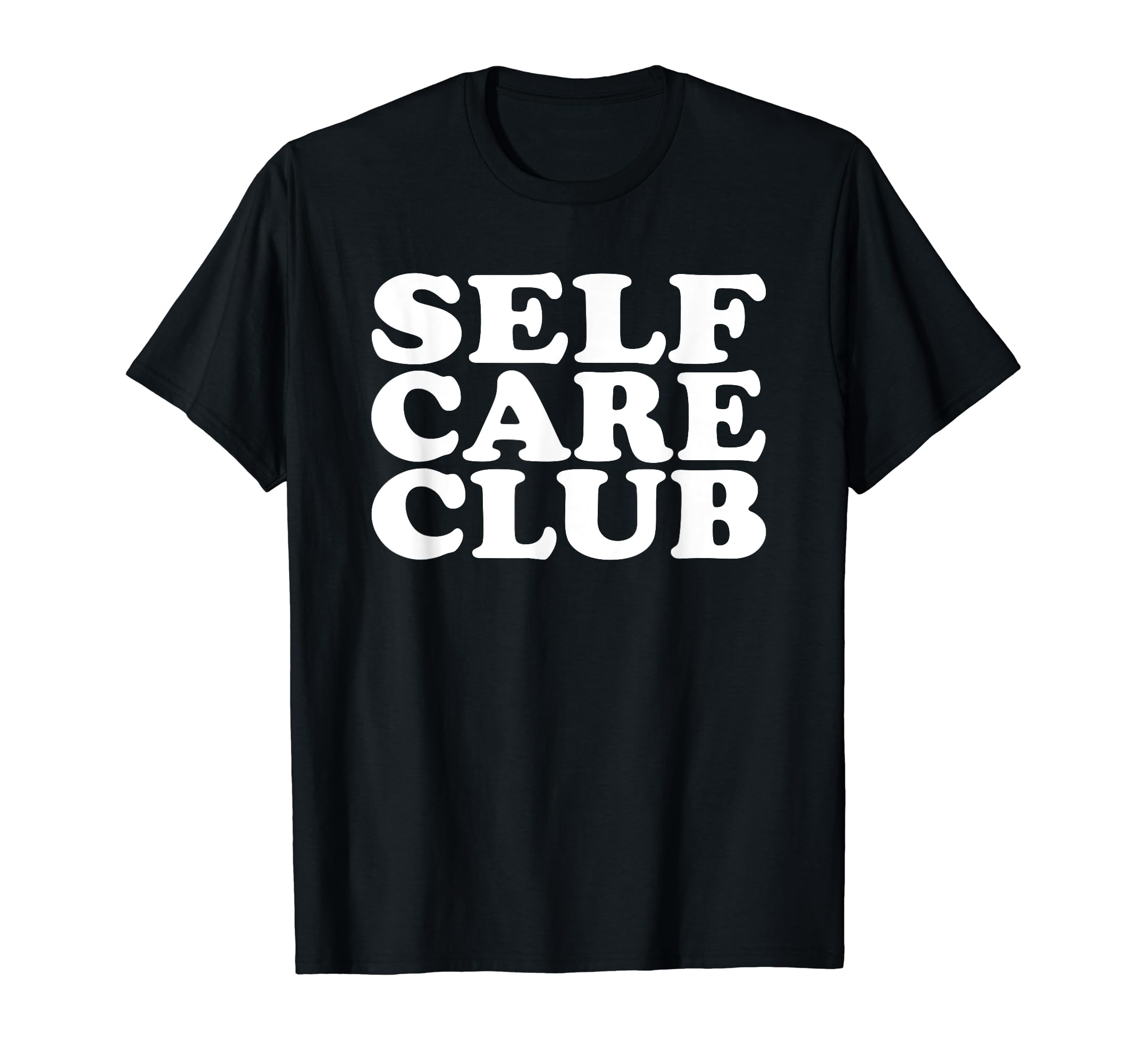 Self Care Club Empowerment T-Shirt - Aesthetic Graphic for Adults - T-Shirt, Sweatshirt, Hoodie