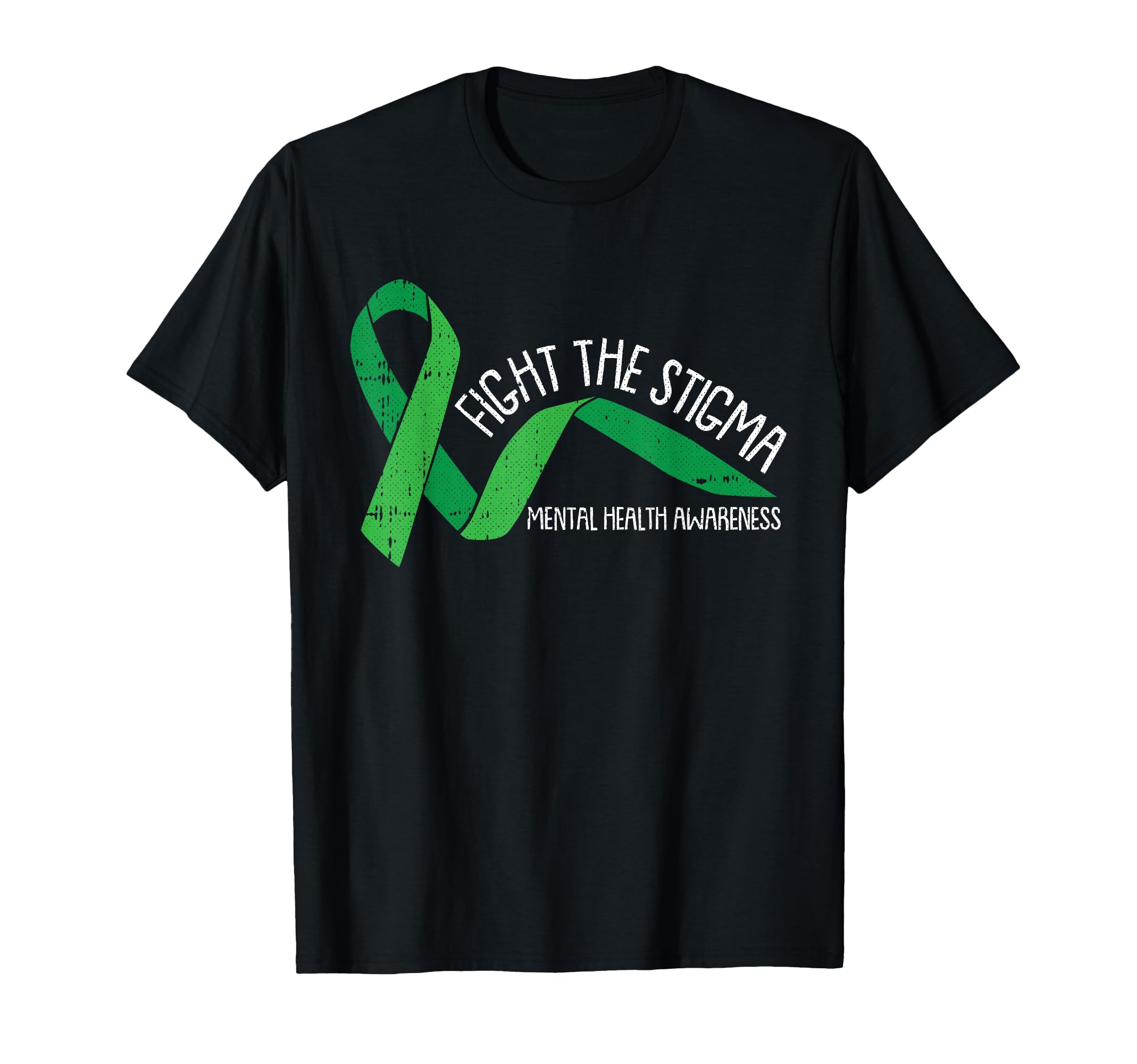 Fight Stigma Mental Health Awareness Green T-Shirt - Graphic Print Unisex - T-Shirt, Sweatshirt, Hoodie
