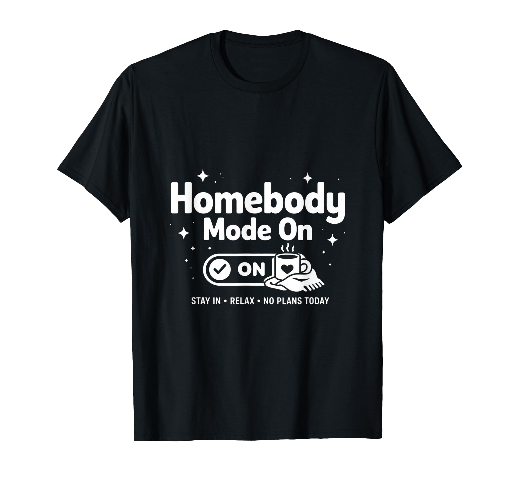 Homebody Club Cozy Introvert Lifestyle T-Shirt - Graphic Print Men Women - T-Shirt, Sweatshirt, Hoodie