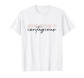 Positive Affirmations Gift Good T-Shirt - Casual Everyday Wear Unisex - T-Shirt, Sweatshirt, Hoodie