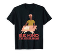 Be Kind To Your Mind Mental Health T-Shirt - Trendy Graphic Unisex - T-Shirt, Sweatshirt, Hoodie