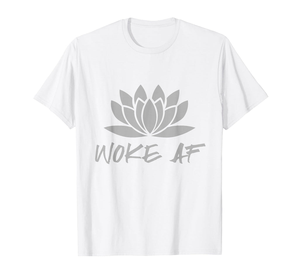 Spiritual Lotus Flower Woke Af T-Shirt - Unique Graphic Men Women - T-Shirt, Sweatshirt, Hoodie