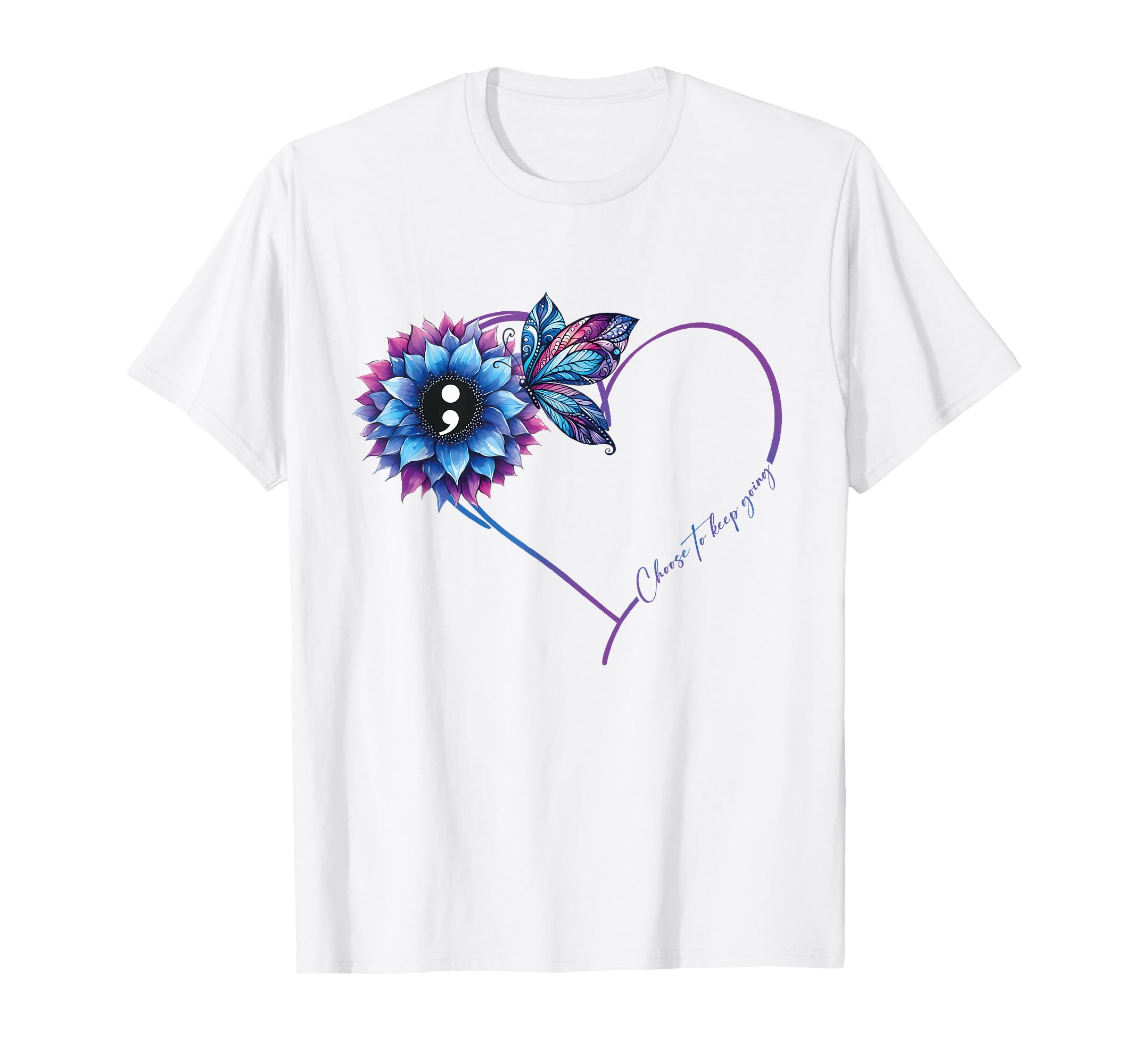 Choose To Keep Going Mental Health T-Shirt - Unique Graphic for Adults - T-Shirt, Sweatshirt, Hoodie