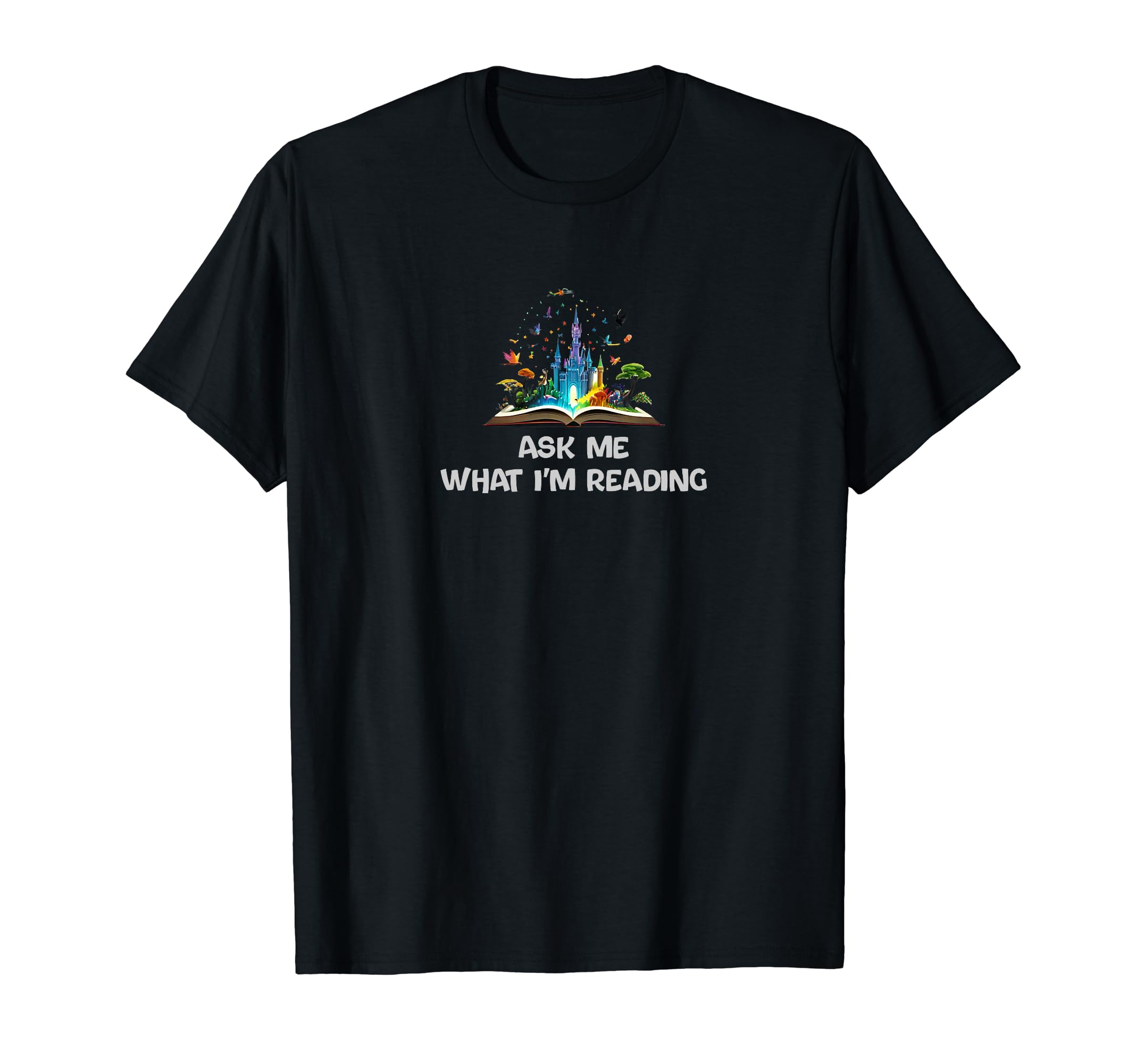 Ask Me What Im Reading Book Worm T-Shirt - Minimalist Print Men Women - T-Shirt, Sweatshirt, Hoodie