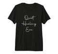 Quiet Healing Era Mental Health Soft T-Shirt - Streetwear Style Men Women - T-Shirt, Sweatshirt, Hoodie