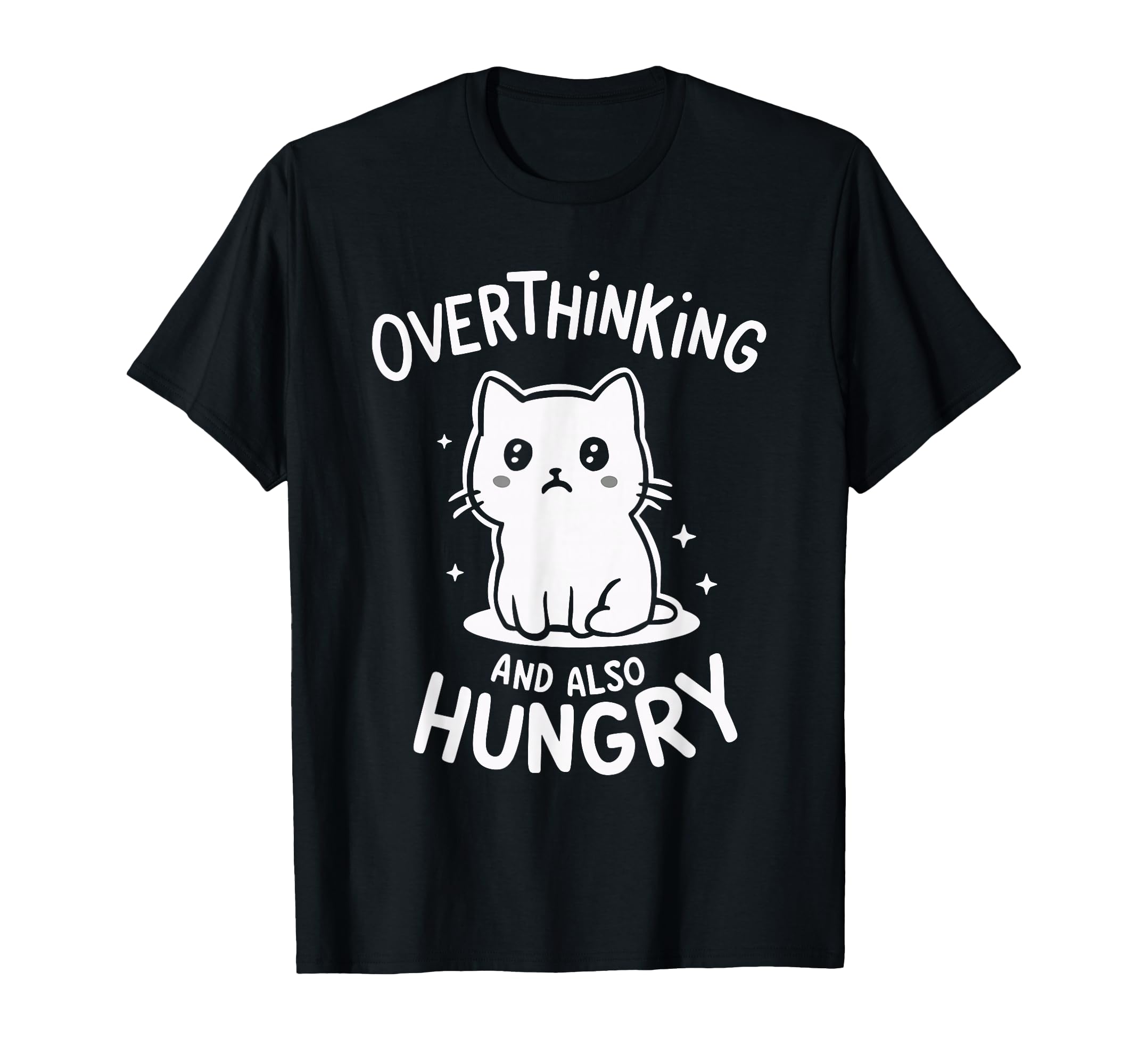 Hungry Overthinker Food Anxiety Sweatshirt - Graphic Print for Adults - T-Shirt, Sweatshirt, Hoodie