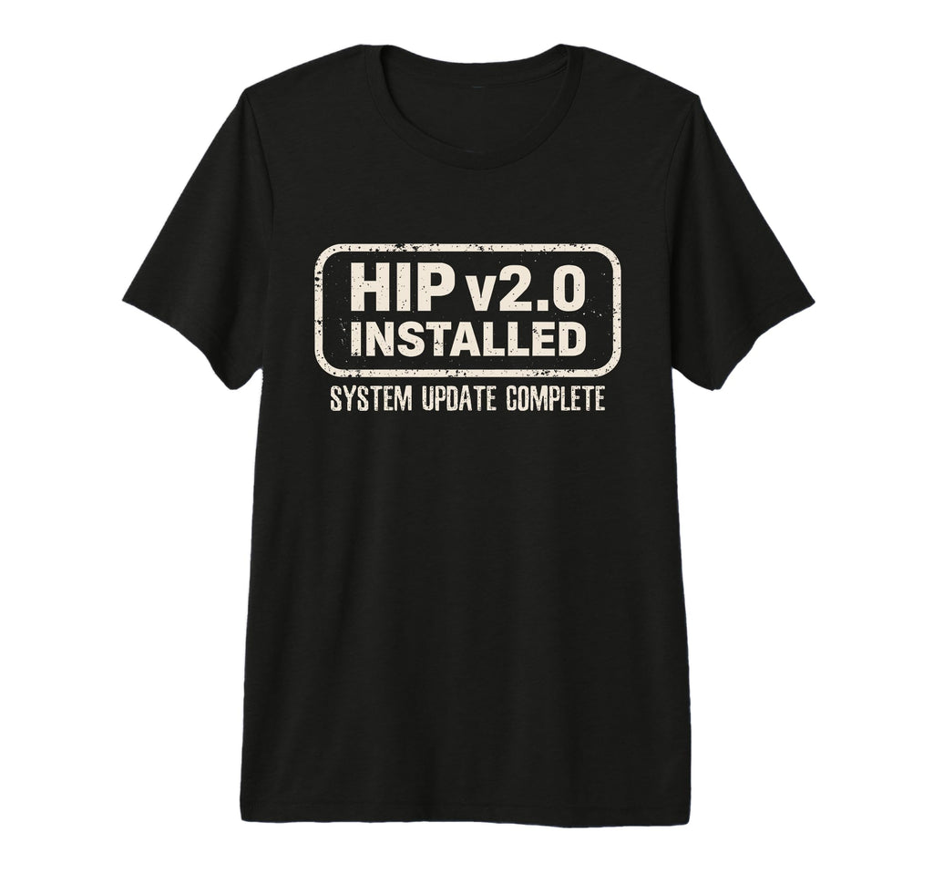 Hip Replacement Surgery Recovery T-Shirt - Aesthetic Graphic Men Women - T-Shirt, Sweatshirt, Hoodie
