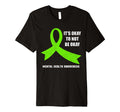 Its Okay To Not Be Okay Mental T-Shirt - Aesthetic Graphic Men Women - T-Shirt, Sweatshirt, Hoodie