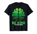 Be Kind To Your Mind Green Mental T-Shirt - Casual Everyday Wear Unisex - T-Shirt, Sweatshirt, Hoodie