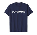 Dopamine College Party Funny T-Shirt - Aesthetic Graphic Unisex - T-Shirt, Sweatshirt, Hoodie