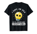 I Have Lets Overthink Everything T-Shirt - Custom Art Print for Adults - T-Shirt, Sweatshirt, Hoodie