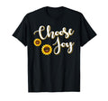 Sunflowers Choose Joy Funny Flower T-Shirt - Novelty Apparel for Adults - T-Shirt, Sweatshirt, Hoodie