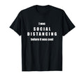 Social Distancing Funny Anti Social T-Shirt - Graphic Print Men Women - T-Shirt, Sweatshirt, Hoodie