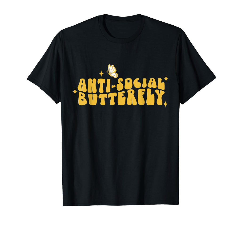 Anti Social Funny Butterfly T-Shirt - Aesthetic Graphic Unisex - T-Shirt, Sweatshirt, Hoodie