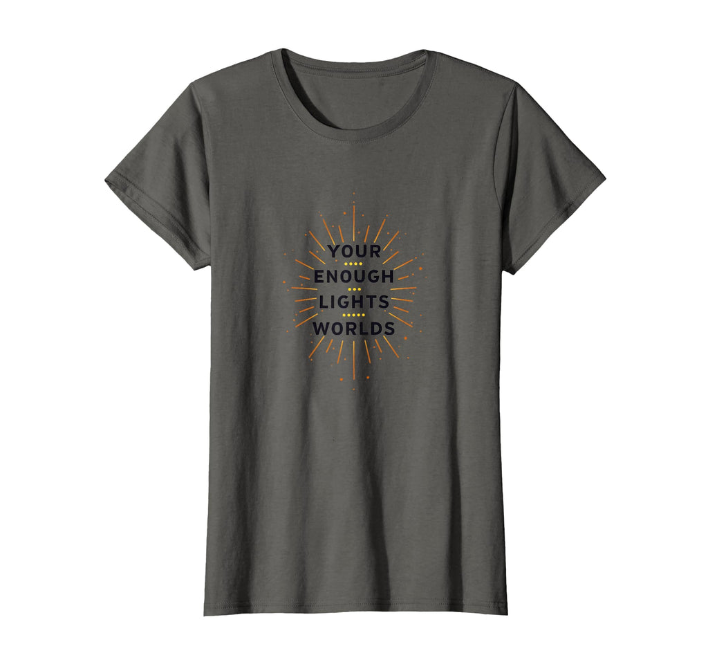 You Are Enough Inspirational Message T-Shirt - Unique Graphic Unisex - T-Shirt, Sweatshirt, Hoodie
