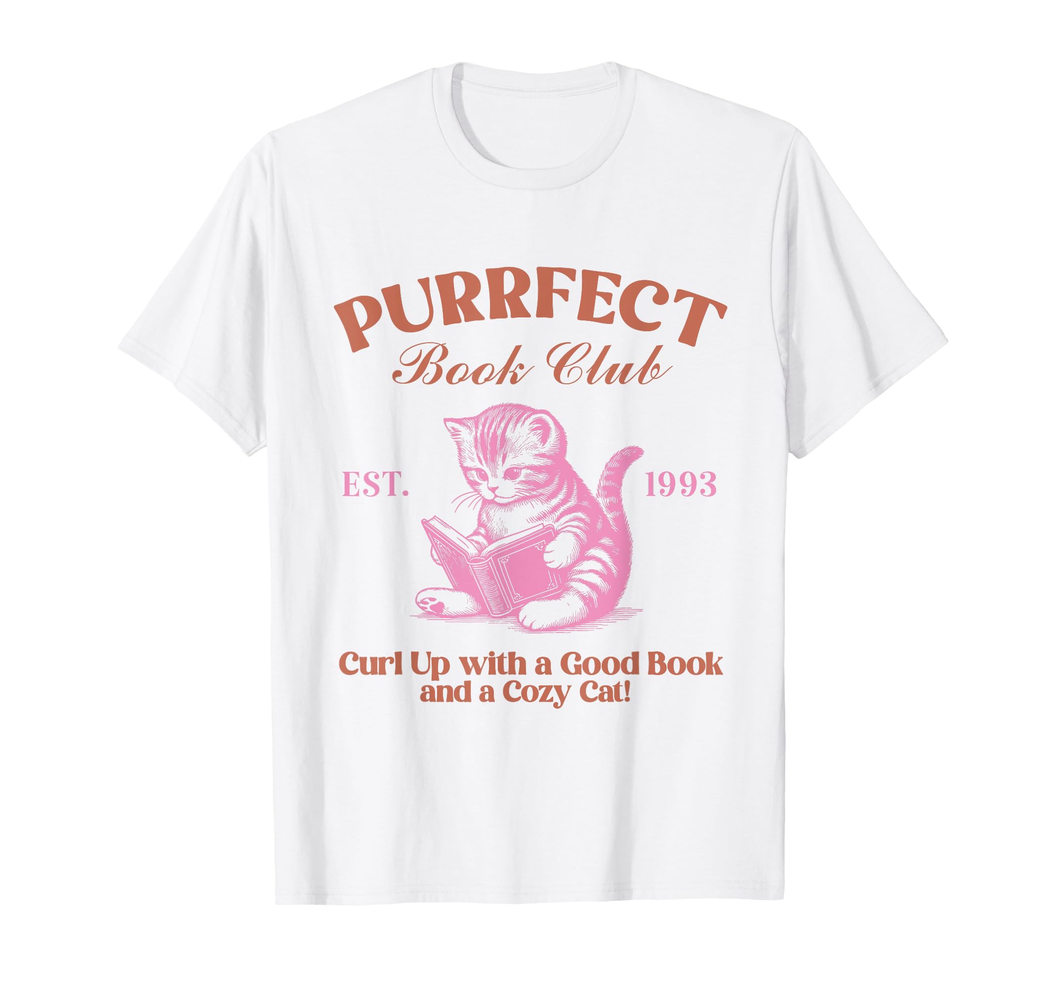 Purrfect Cat Book Club T-Shirt - Casual Everyday Wear Men Women - T-Shirt, Sweatshirt, Hoodie