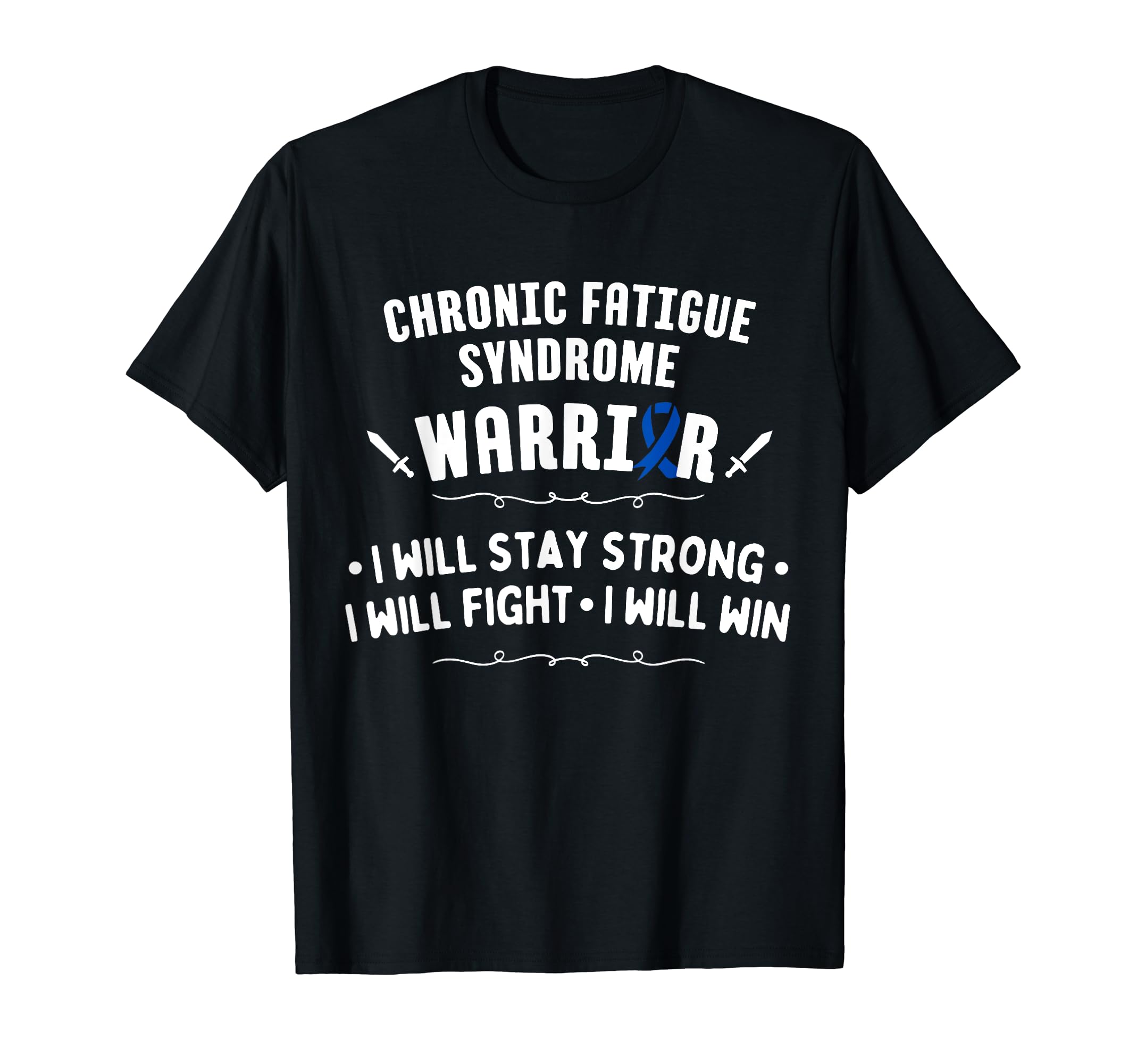 Chronic Fatigue Syndrome Warrior Fight T-Shirt - Trendy Graphic Men Women - T-Shirt, Sweatshirt, Hoodie