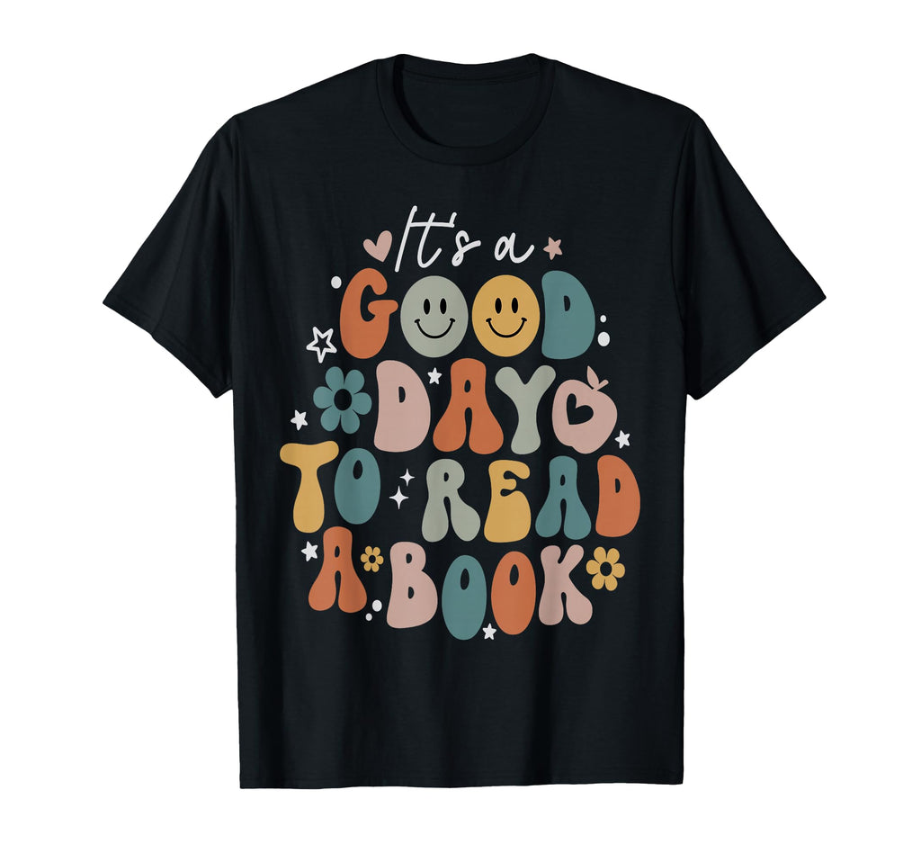 Librarian Bookish Its Good Day To T-Shirt - Minimalist Print for Adults - T-Shirt, Sweatshirt, Hoodie