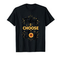 Today I Choose Joy Christian T-Shirt - Fun Novelty Design Unisex - T-Shirt, Sweatshirt, Hoodie
