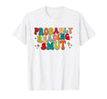 Probably Reading Smut Spicy Book T-Shirt - Custom Art Print for Adults - T-Shirt, Sweatshirt, Hoodie