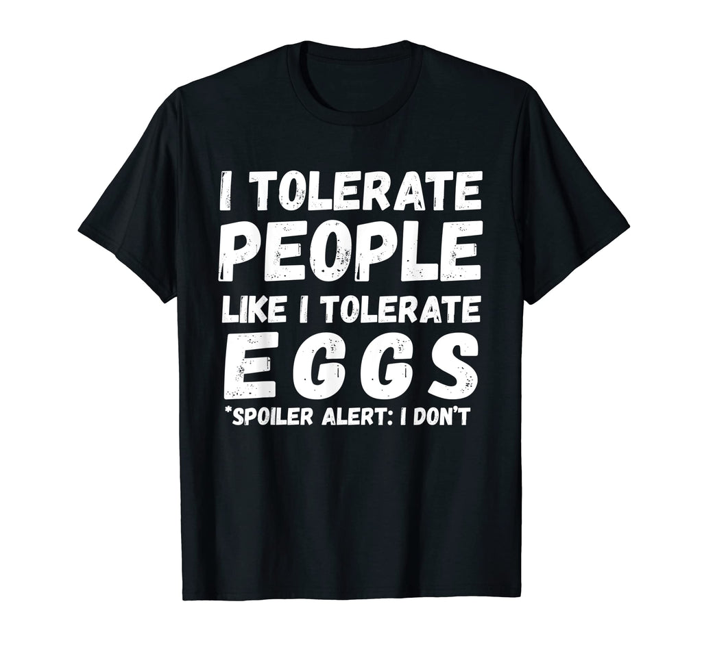 Egg Intolerance Egg Allergy Antisocial T-Shirt - Trendy Graphic for Adults - T-Shirt, Sweatshirt, Hoodie