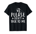 Please Dont Talk To Me Depression T-Shirt - Aesthetic Graphic for Adults - T-Shirt, Sweatshirt, Hoodie