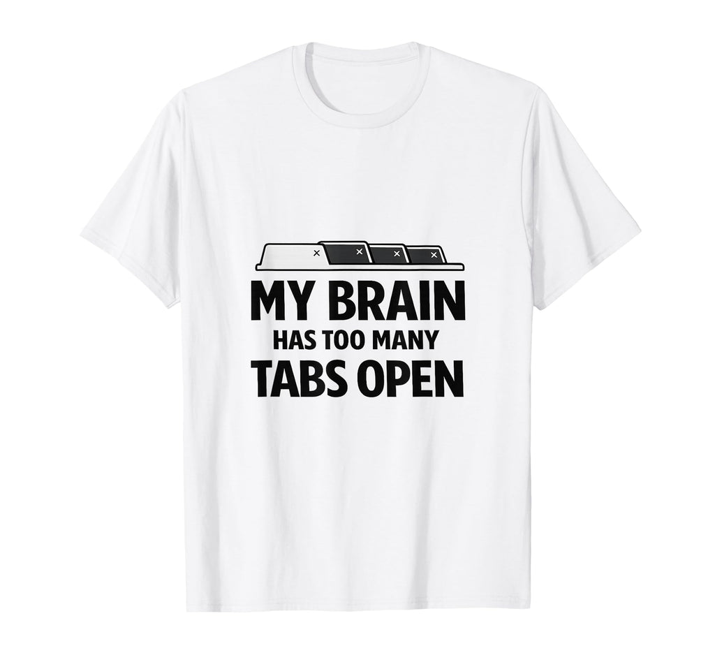 Funny Overthinkers It Office Workers T-Shirt - Casual Everyday Wear Unisex - T-Shirt, Sweatshirt, Hoodie