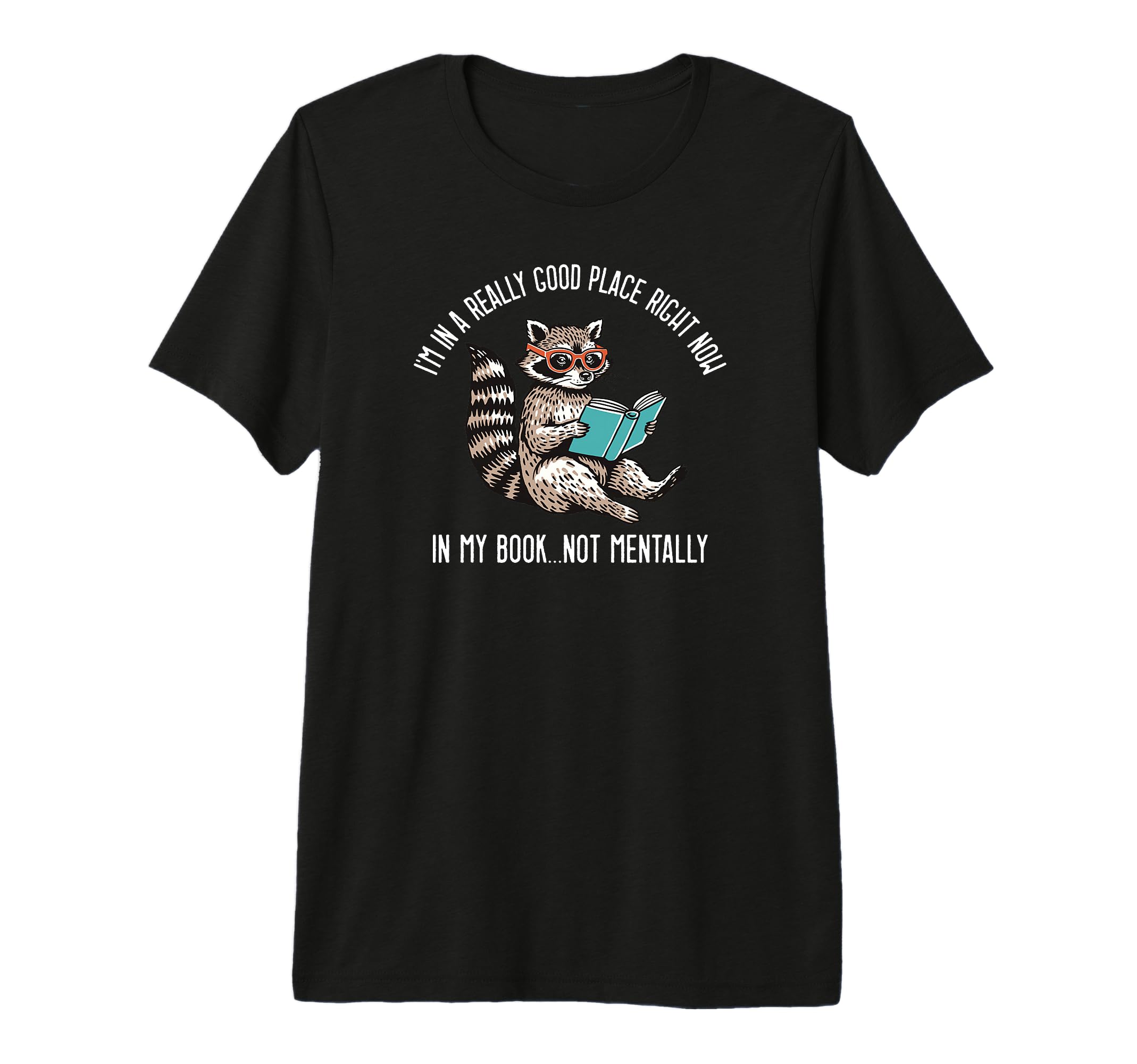 Im Really Good Place Right Now T-Shirt - Casual Everyday Wear Men Women - T-Shirt, Sweatshirt, Hoodie